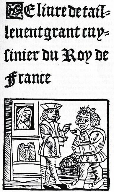 Cuisinier de Charles V, Taillevent rédigea l'un des premiers traités de cuisine, réédité jusque sous la Renaissance
